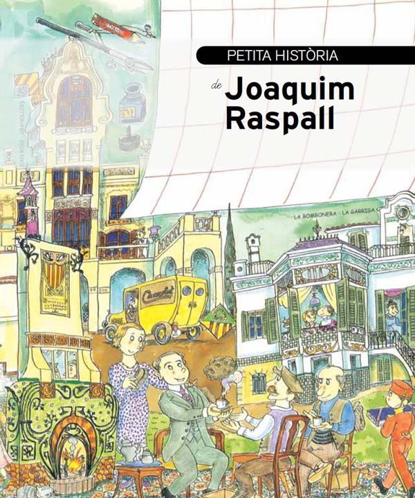 Petita història de Joaquim Raspall - Editorial Mediterrània