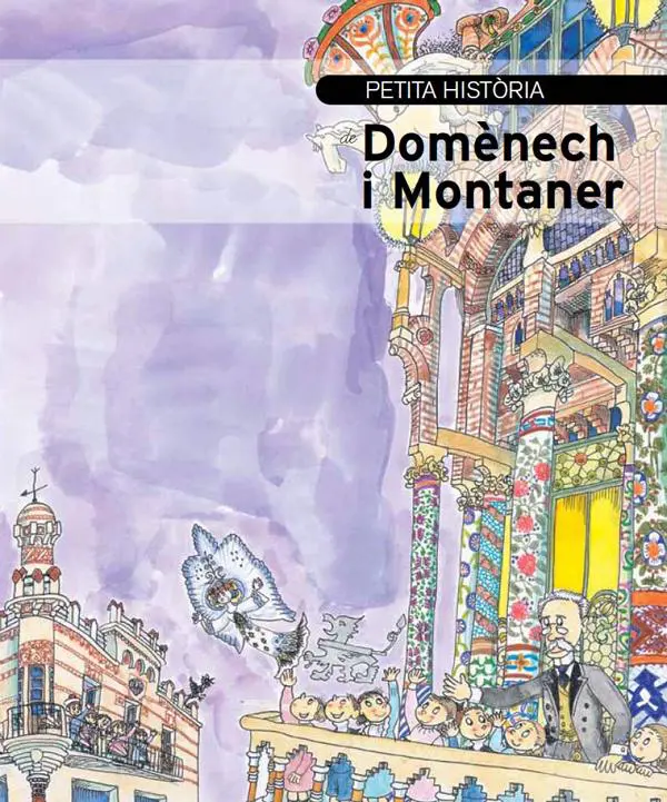 Petita història de Luis Domenech i Montaner - Editorial Mediterrània