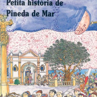 Petita-Historia-de-Pineda-de-Mar - Edtorial Mediterrània