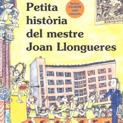 Petita-Historia-del-mestre-Joan-Llongueres - Editorial Mediterrània