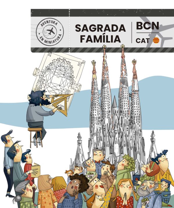 SAGRADA FAMÍLIA. AVENTURA EN MINIATURA